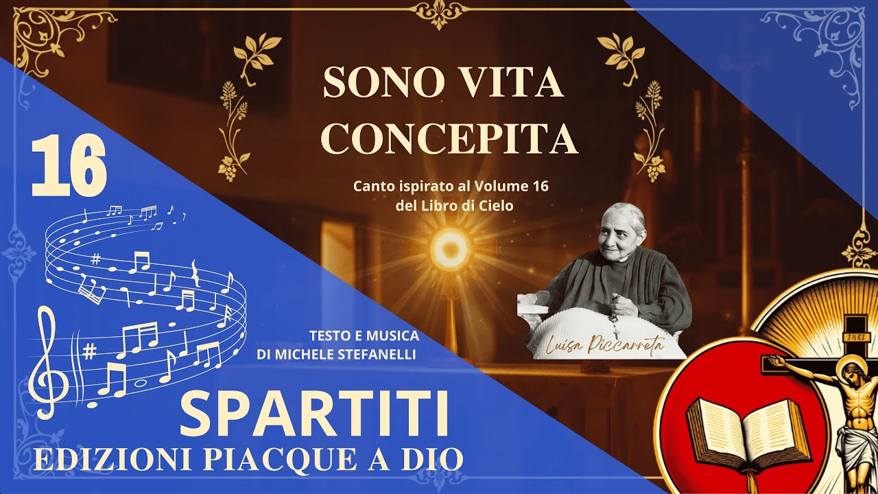 🎼  SONO VITA CONCEPITA | SPARTITO | DIVINA VOLONTA' | LUISA PICCARRETA