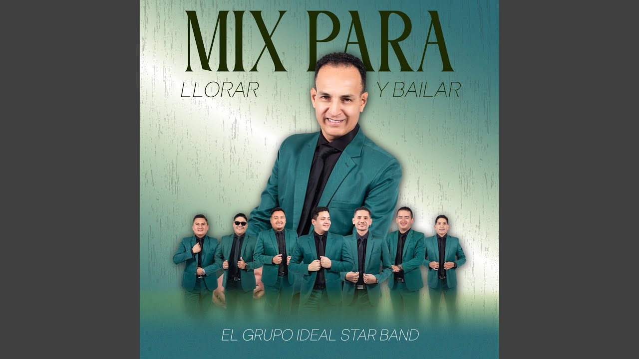 Mix Para Llorar y Bailar