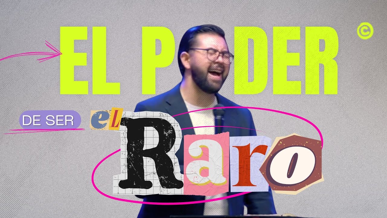 El poder de ser EL RARO