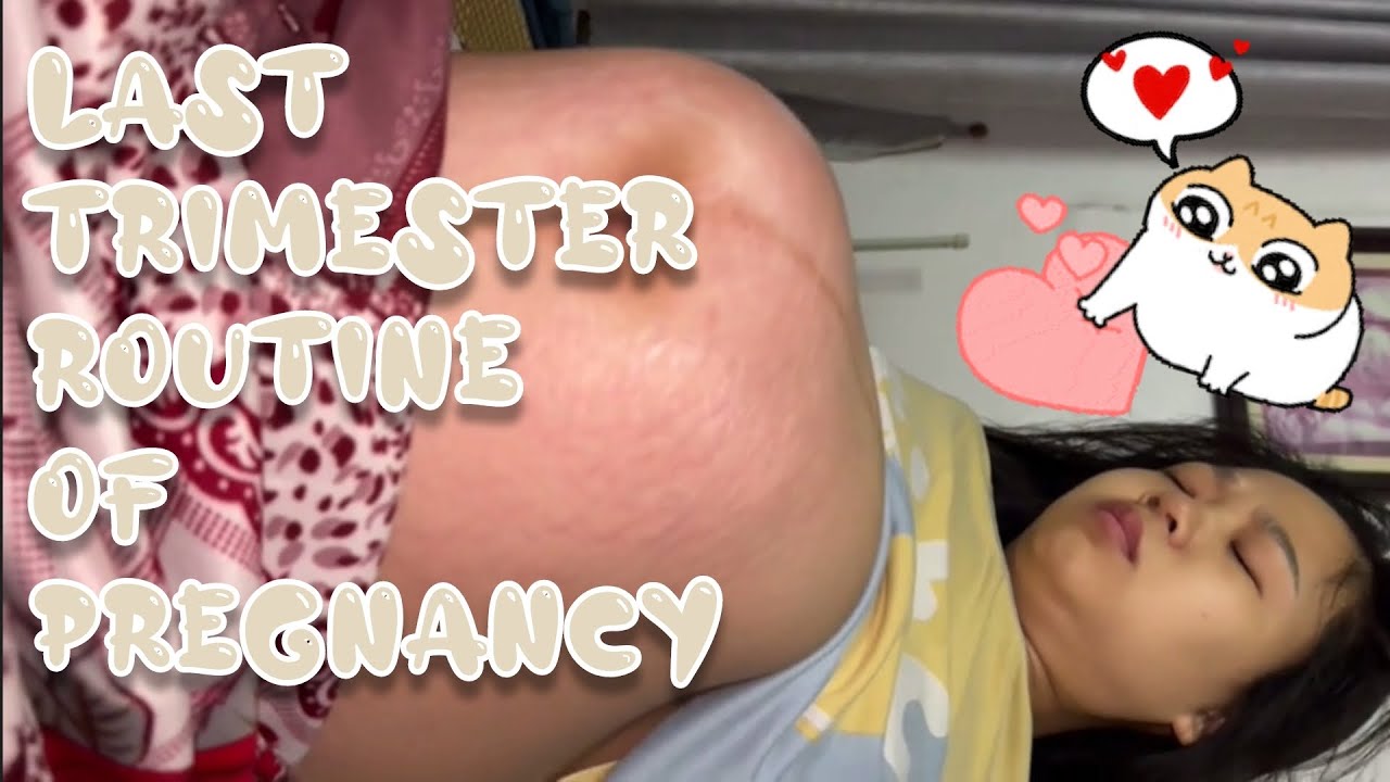 FINAL TRIMESTER ROUTINE FOR PREGNANT WOMEN 🥰