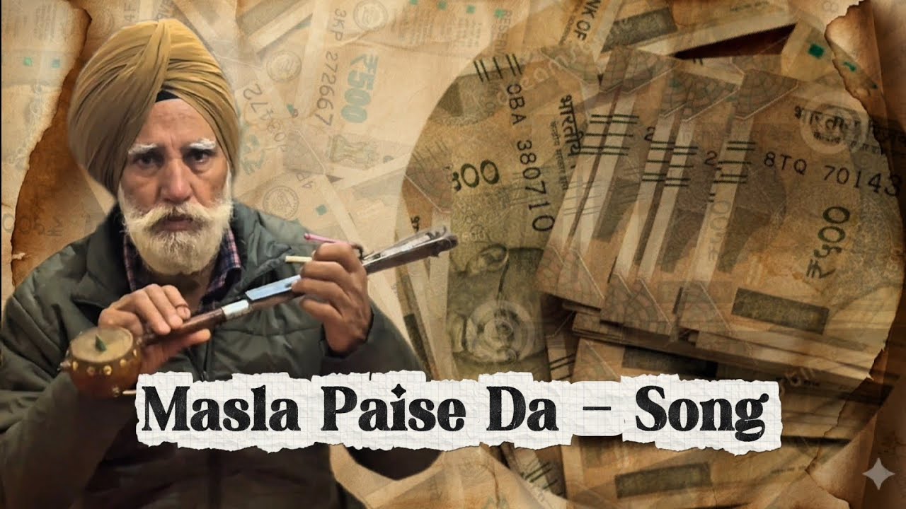 Masla Paisa Da 💰| Punjabi Song By Jaspal Singh On Tumbi 🪕| Reality of Money 💵
