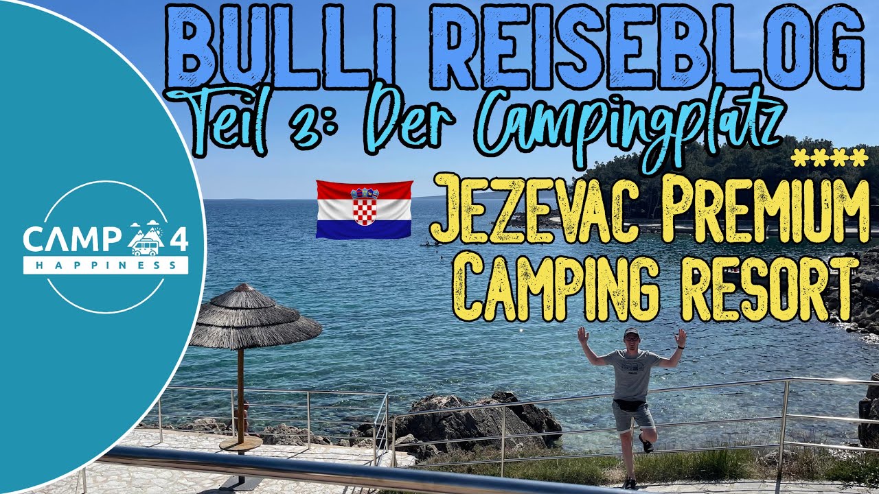 Bulli Reise Vlog 3/4: Jezevac Premium Camping Resort, Kroatien Krk, Platzvorstellung - T6.1 & ACSI