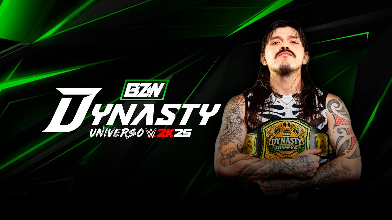 BZW Dynasty: Los titulos mundiales y el de parejas en juego esta noche | WWE 2K25 Modo Universo