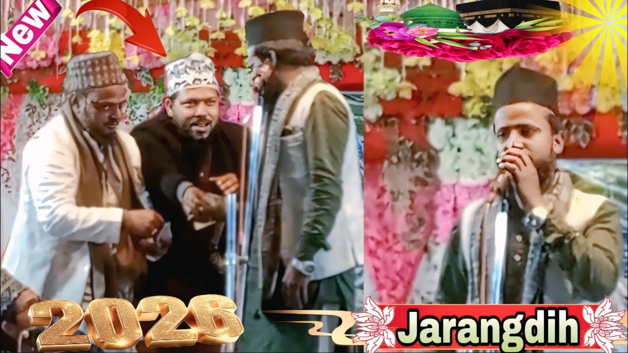 बे खुद की ये देते हैं अंदाज ही जा बाना़ बहुत ही खुबसूरत कलाम 2026 ka Jarangdih Jalsa ll.....