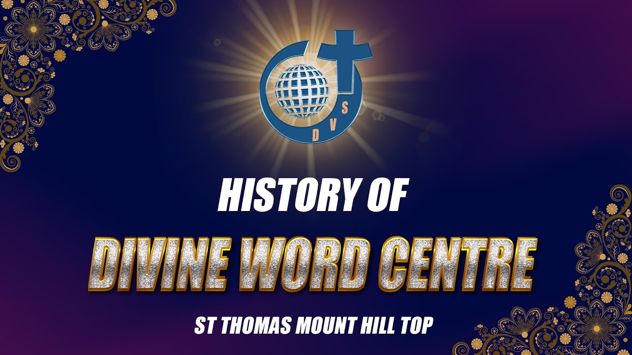 History of Divine Word Centre | St.Thomas Mount | ❖ 25th Year 2022 ❖ | CHENNAI #silverjubilee