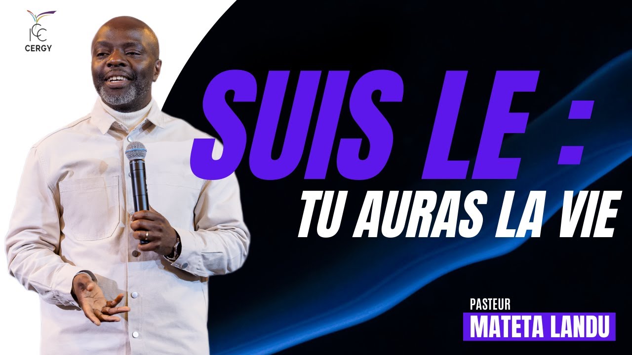 Suis Le : Tu auras la Vie