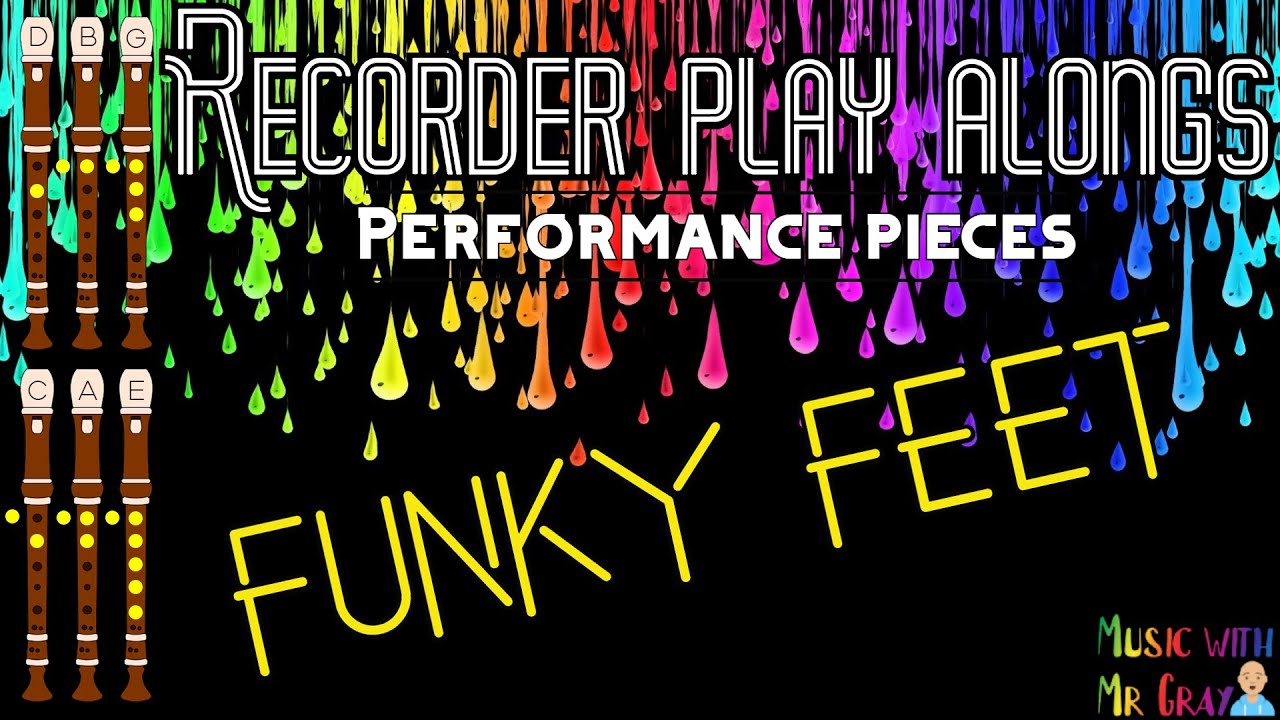 Recorder play alongs | Performance pieces - Funky feet