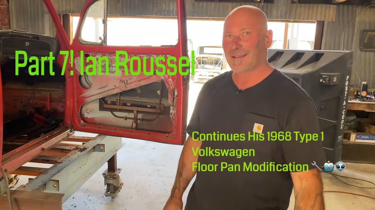 Part 7! Ian Roussel And Volkswagen Type 1 1968 Beetle Floor Pan Tunnel Modification Continues 🤓