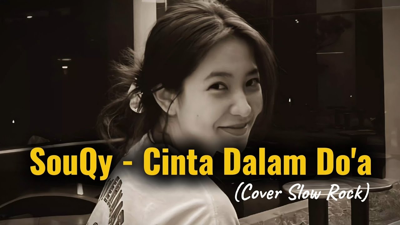 Cinta Dalam Doa - SouQy (Lyrics video) | Cover WMH 