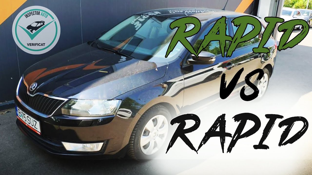 2 x Skoda Rapid. Pe care am ales-o si de ce  -  Verificare auto second-hand