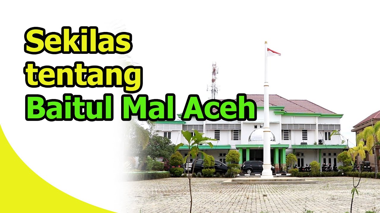 Sekilas tentang Baitul Mal Aceh