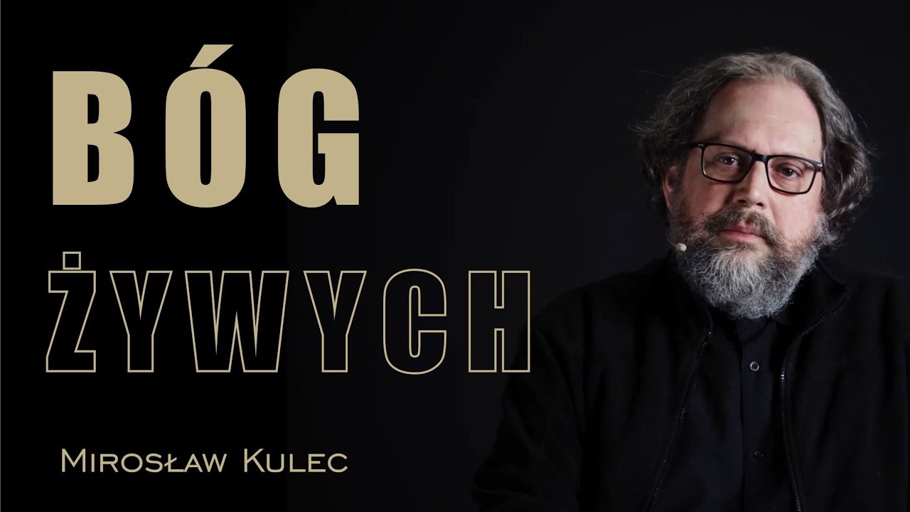 Bóg żywych - Mirosław Kulec
