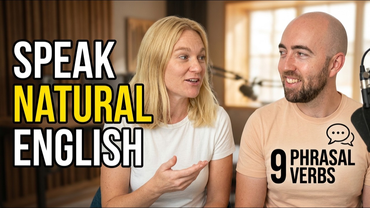How to Improve English Speaking Skills with Real Phrasal Verbs