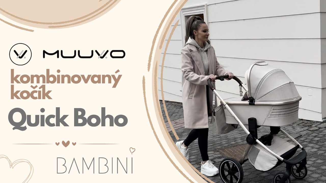 Luxusný kočík Muuvo Quick BOHO l Prezentácia