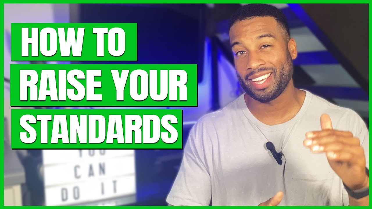 How to Raise Your Standards | Rickey Jasper II