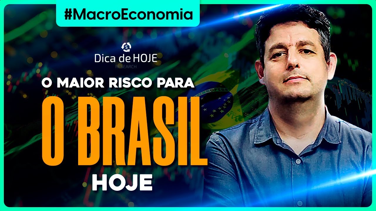 O Maior RISCO para o Brasil hoje