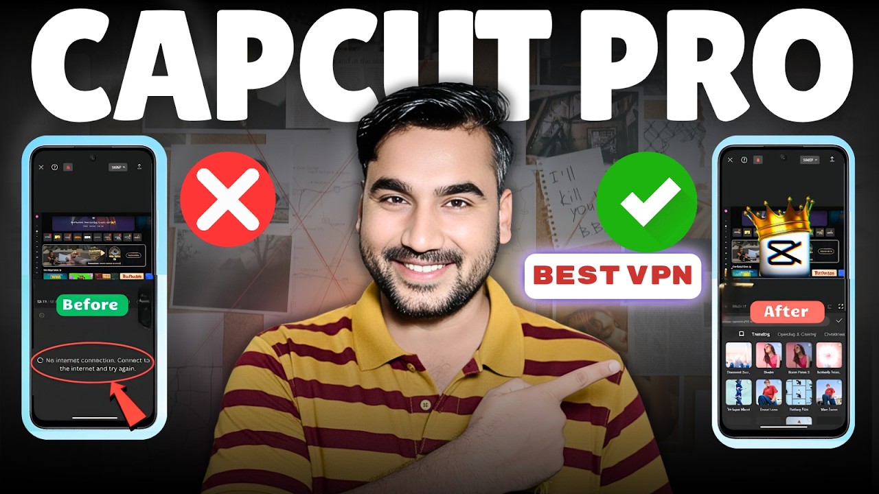 Top VPNs to Fix CapCut 