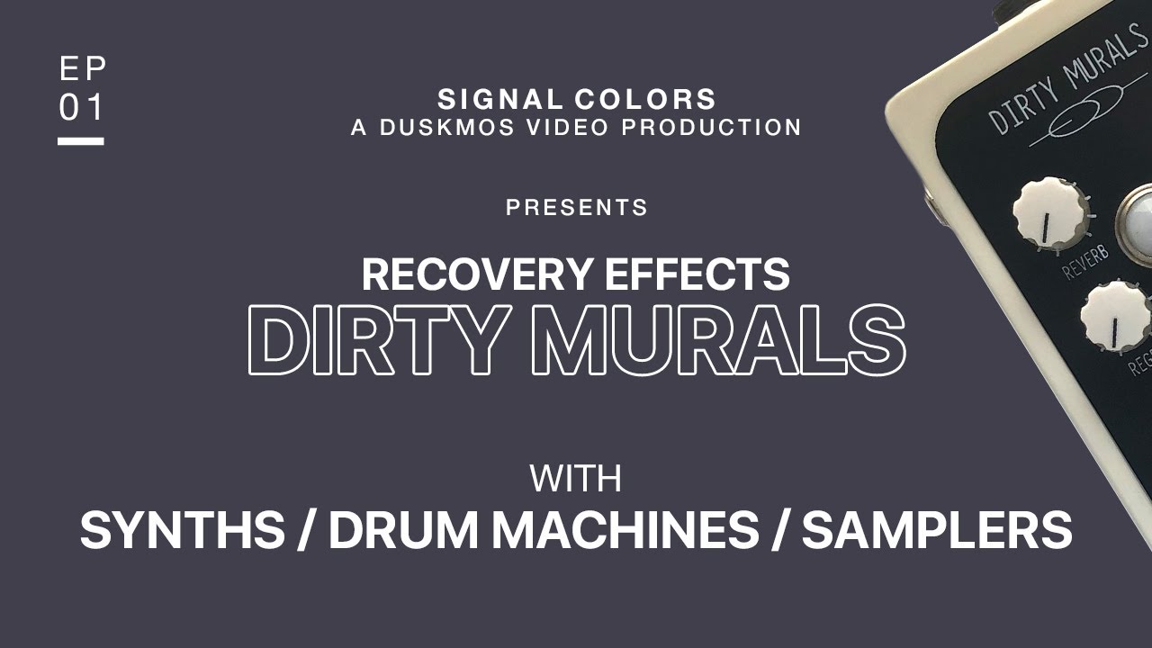Recovery Effects Dirty Murals Demo w/ Synths, Drum Machines, and Samplers