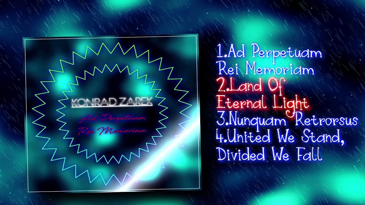 Konrad Zarek - Ad Perpetuam Rei Memoriam (FULL EP STREAMING)