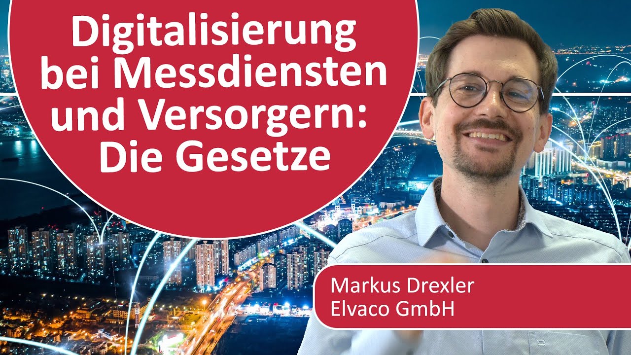 Digitalisierung bei Messdiensten und Versorgern: Das sind die Gesetze