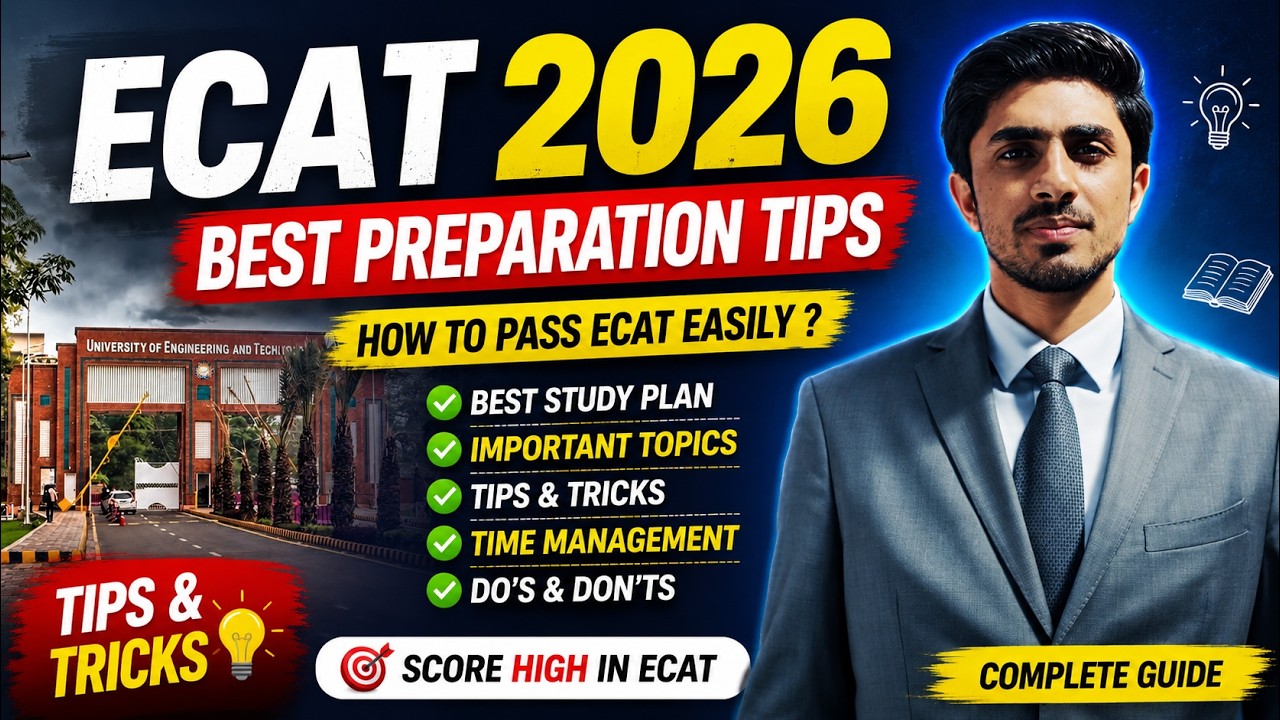 ECAT 2026 Best Preparation Tips | How to pass ECAT Easily ? | Ecat Tips and Tricks