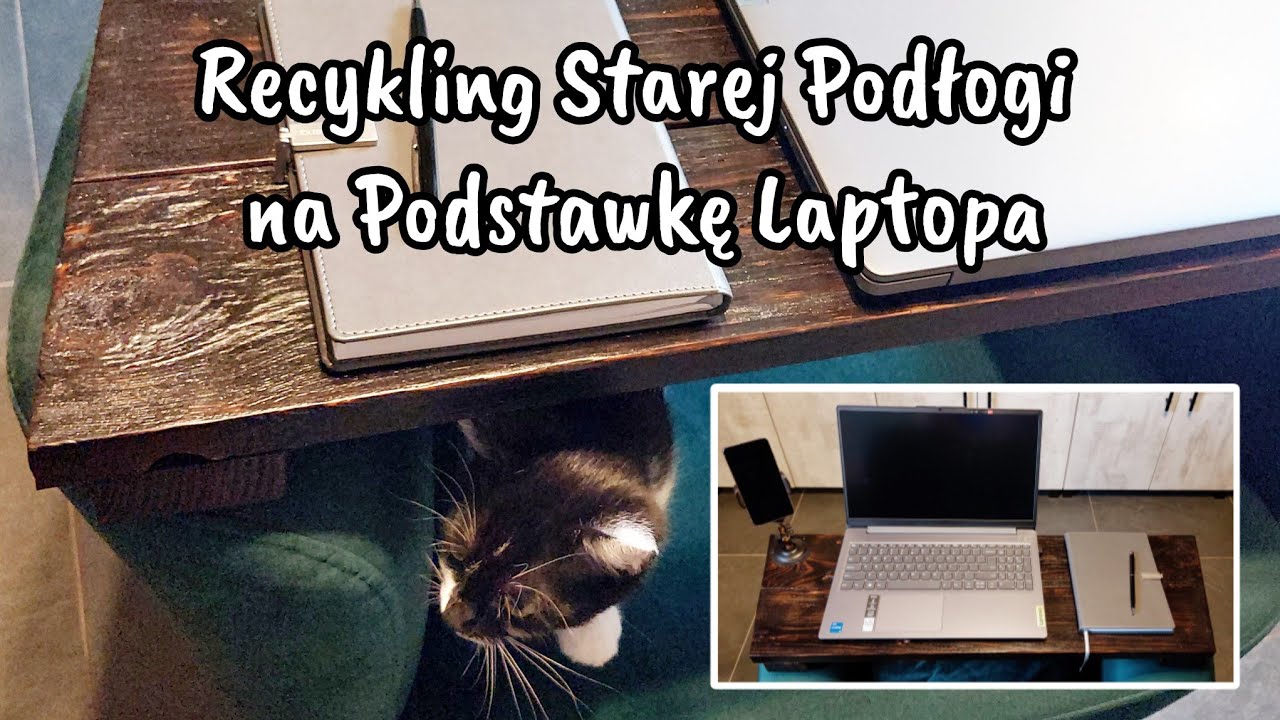 JAK ZROBIŁEM PODSTAWKĘ NA LAPTOPA ZE STAREJ PODŁOGI - M&Oacute;J DIY PROJEKT! #zielonyzakątek