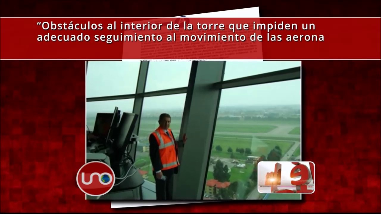 Torre de control del aeropuerto El Dorado es un peligro inminente para expertos en seguridad aérea