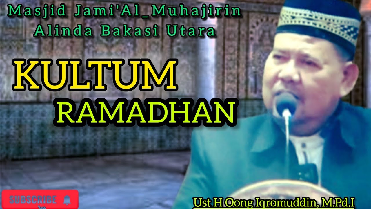 KULTUM RAMADHAN Bersama Ust H Oong Iqromuddin, S.Pd.I