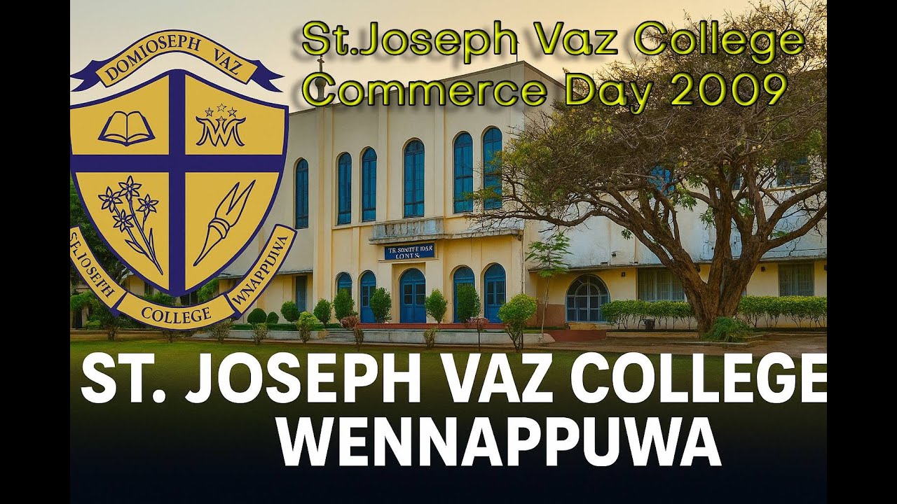 Commerce Day 2009 – Joseph Vaz College Wennappuwa.Found After 15 Years.
