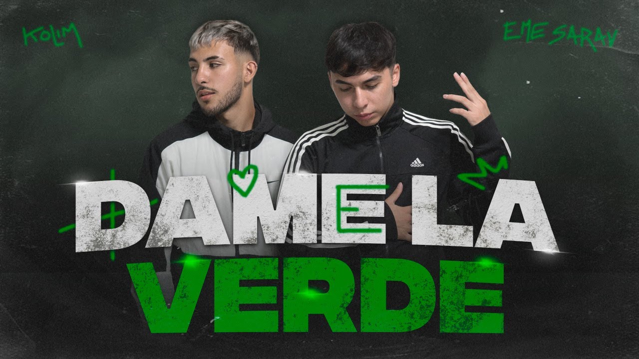 EME SARAV, KOLIM - Dame la Verde (Video Oficial)