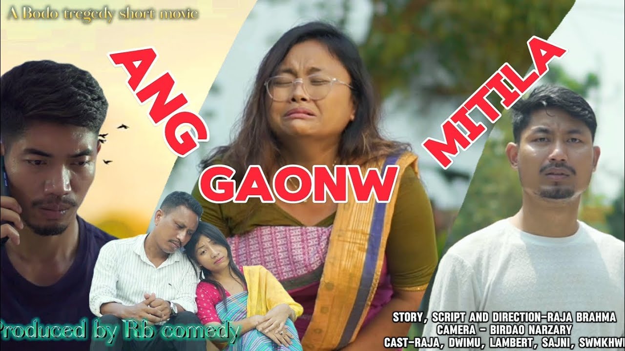 Ang Gaonw Mitila Part-1/ A Bodo tregedy short movie 2026/ Raja || dwimu #lovestory #hearttouching