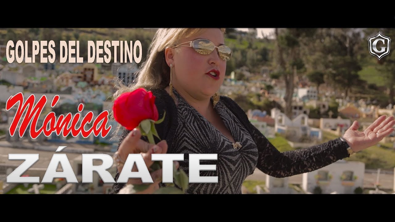 Mónica Zárate | Golpes Del Destino (Official Video)