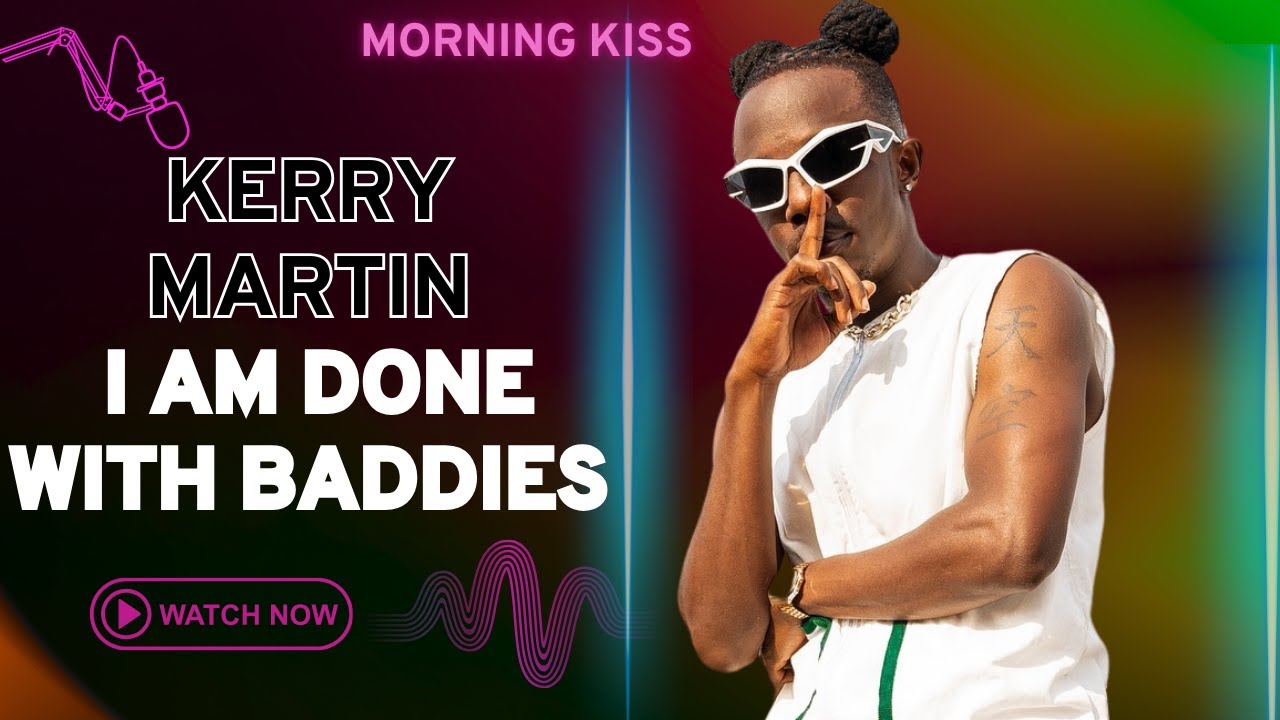 KERRY MARTIN -  I AM DONE WITH BADDIES