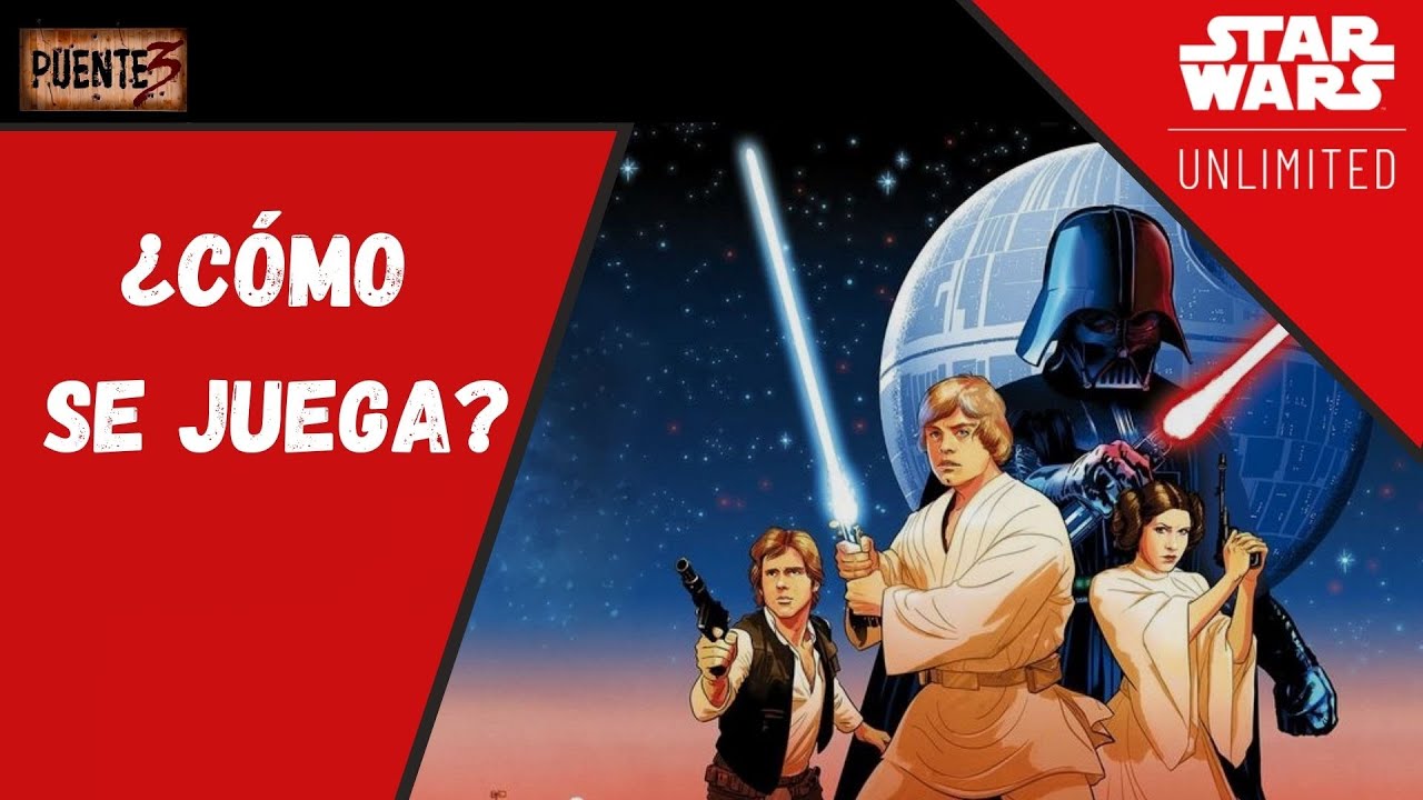 Cómo se juega STAR WARS UNLIMITED Análisis y breve opinión
