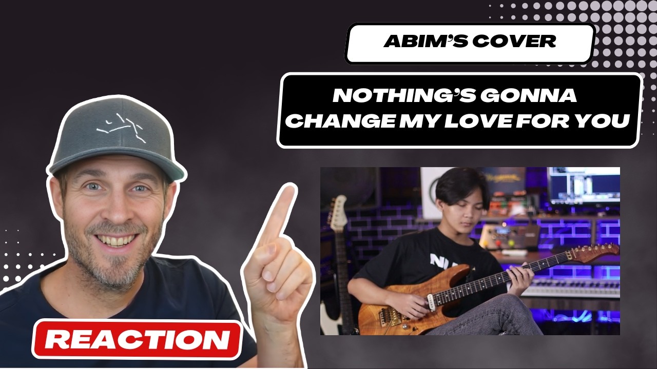 Reaction Video to Abim’s “Nothing’s Gonna Change My Love for You”