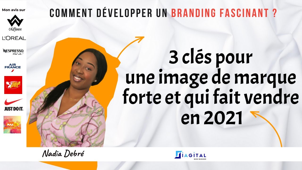 3 cl&eacute;s pour une image de marque forte et qui fait vendre en 2021