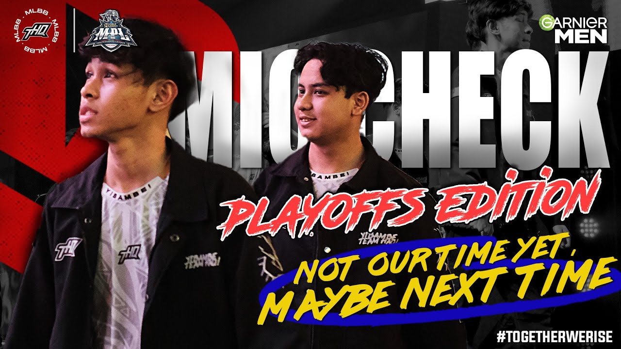 LAST EPS - THE END OF OUR JOURNEY | PLAYOFF MPL MY S12