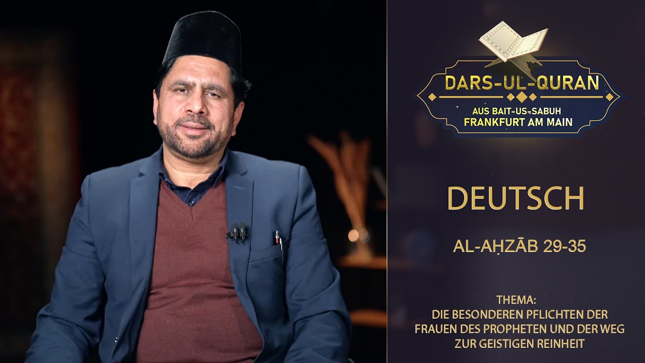 LIVE Dars-ul-Quran - Deutsch | al-Aḥzāb 29-35 | Folge 9