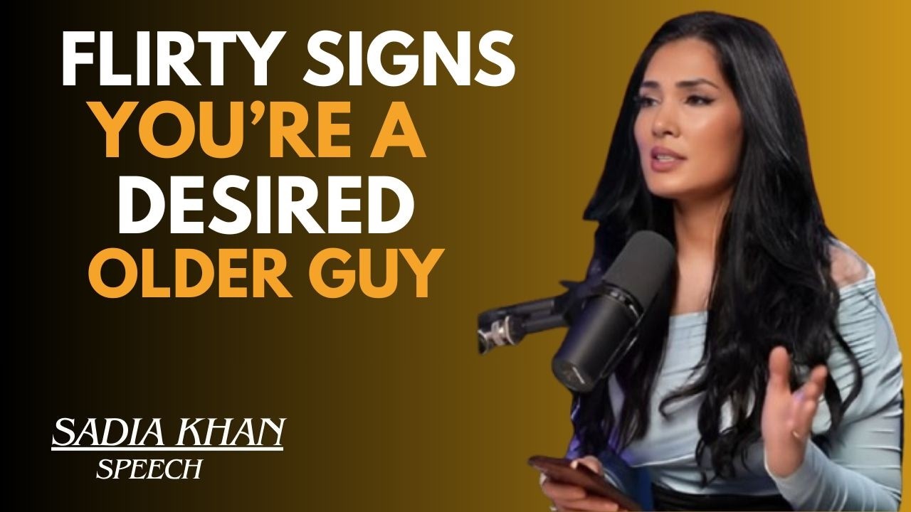 🔥 FLIRTY SIGNS YOU'RE A DESIRED OLDER GUY 😏 || SADIA KHAN