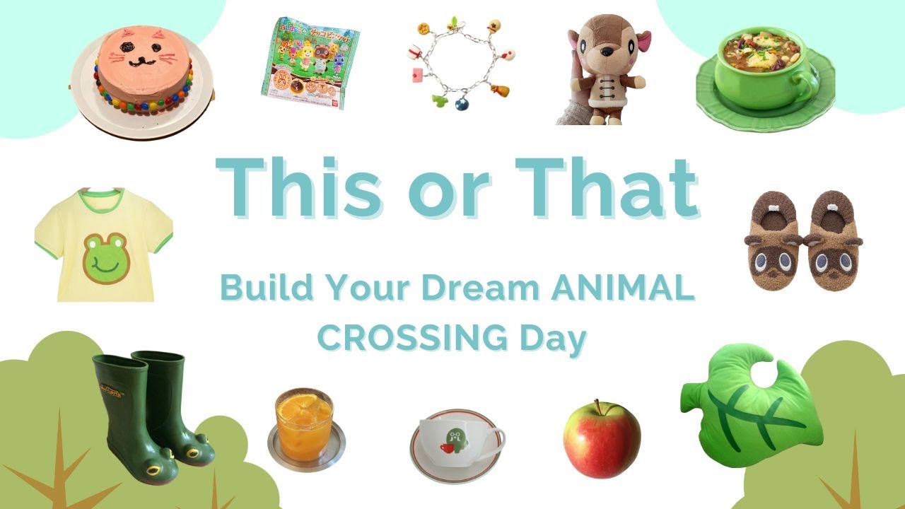 Build Your Dream ANIMAL CROSSING Day 🌳❤️  |  This or That