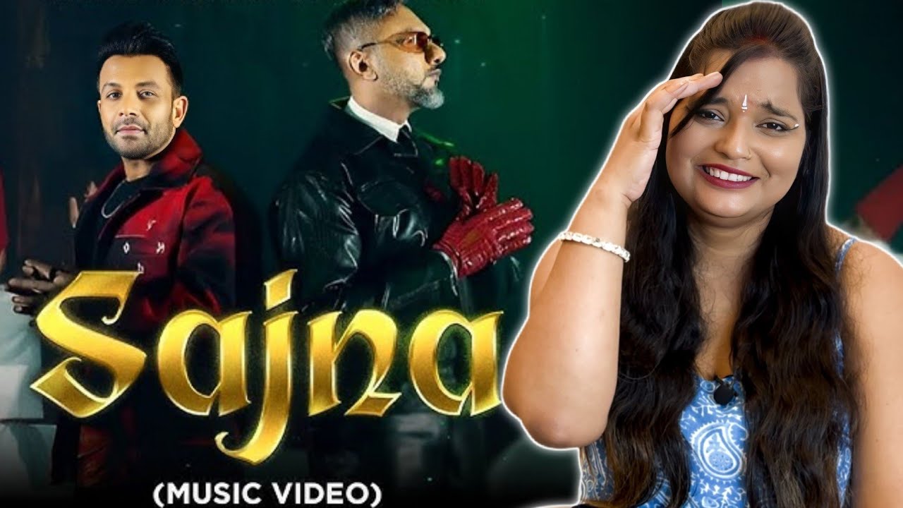 SAJNA SONG (Official Video): ‪Shael Oswal‬ | Yo Yo Honey Singh New Song | REACTION | SWEET CHILLIZ |