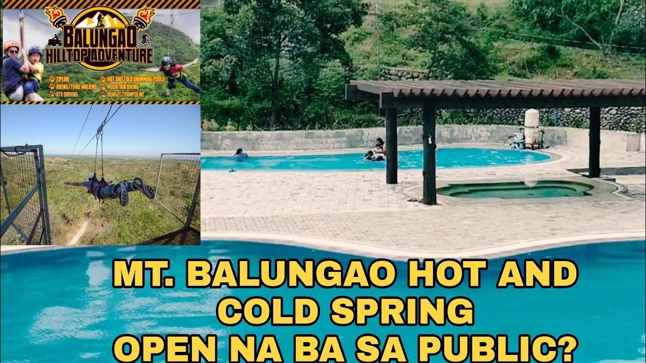 MT. BALUNGAO HILLTOP ADVENTURE OPEN NA BA SA PUBLIC?