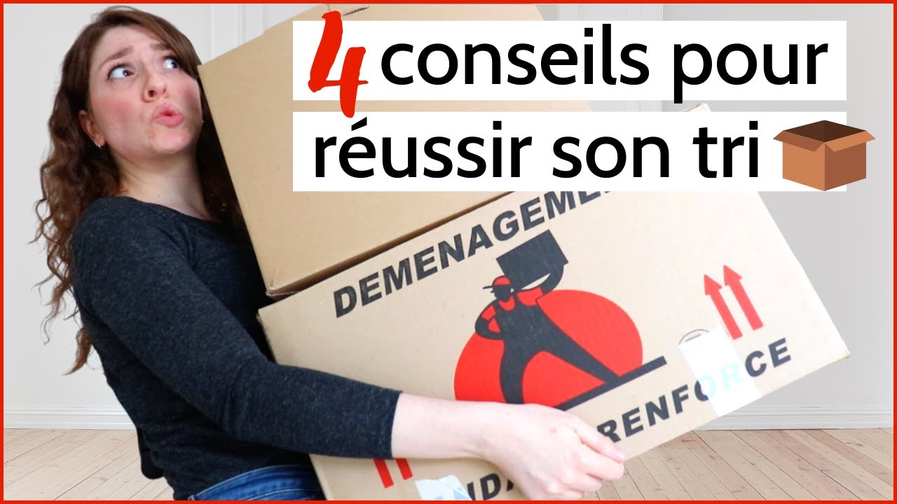 4 CONSEILS POUR FAIRE DU TRI AVANT UN DÉMÉNAGEMENT