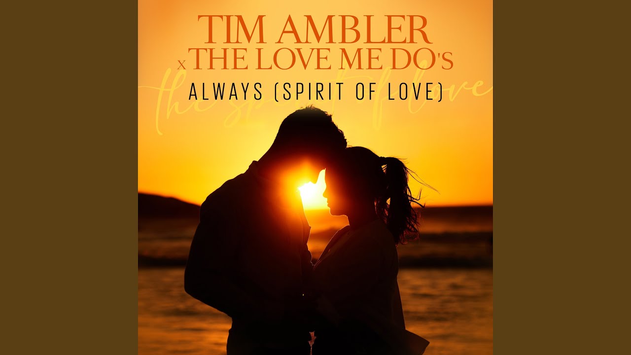 Always (Spirit Of Love)