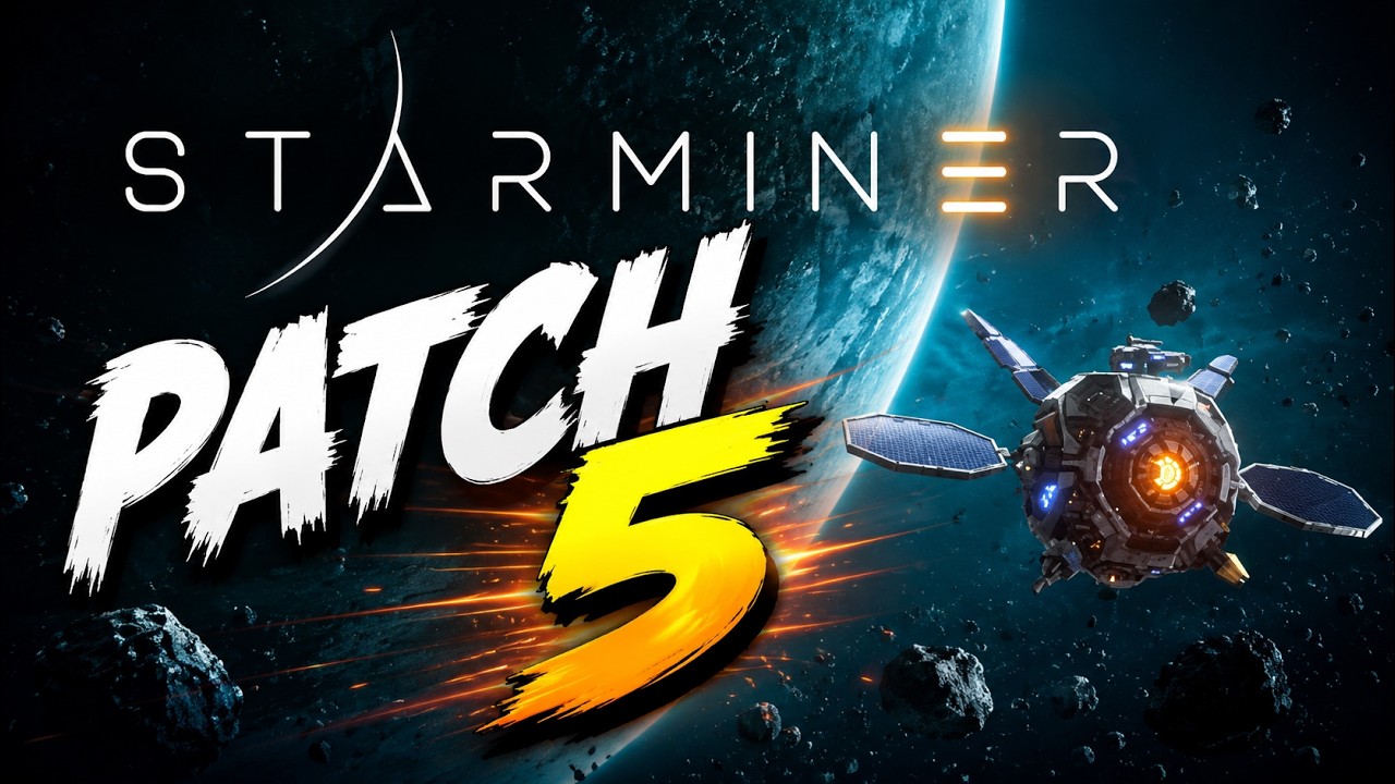 Starminer Patch 5 : Everything You Need to Know