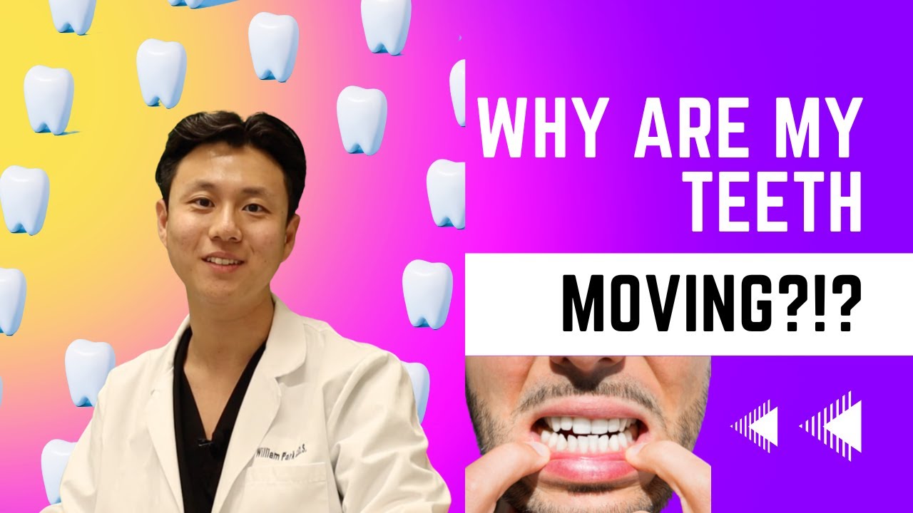Why Are My TEETH SHIFTING?