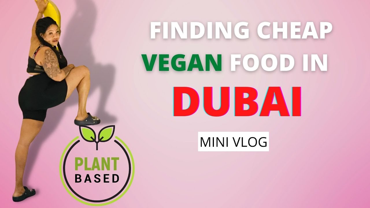 FINDING CHEAP VEGAN FOOD IN DUBAI | DUBAI DAILY VLOG #tiktokvideo
