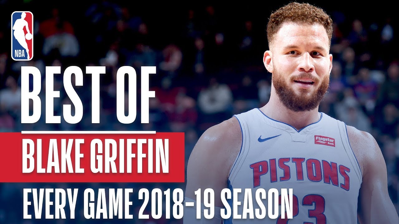 Blake Griffin's Best Play From Every Game Of The 2018-19 Season!