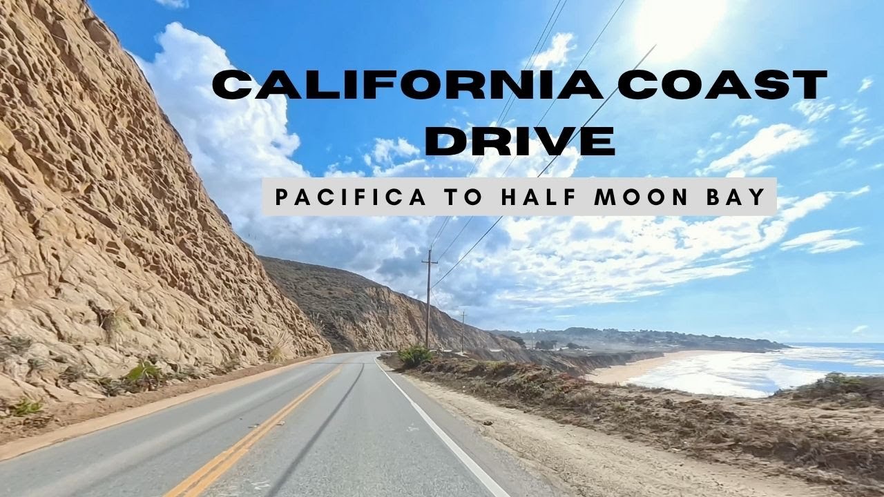 California Coast Hwy 1 | Pacifica to Half Moon Bay
