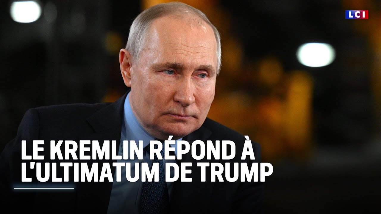 Le Kremlin répond à l'ultimatum de Donald Trump｜LCI